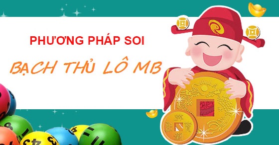 dự đoán chuẩn lô bạch thủ mb